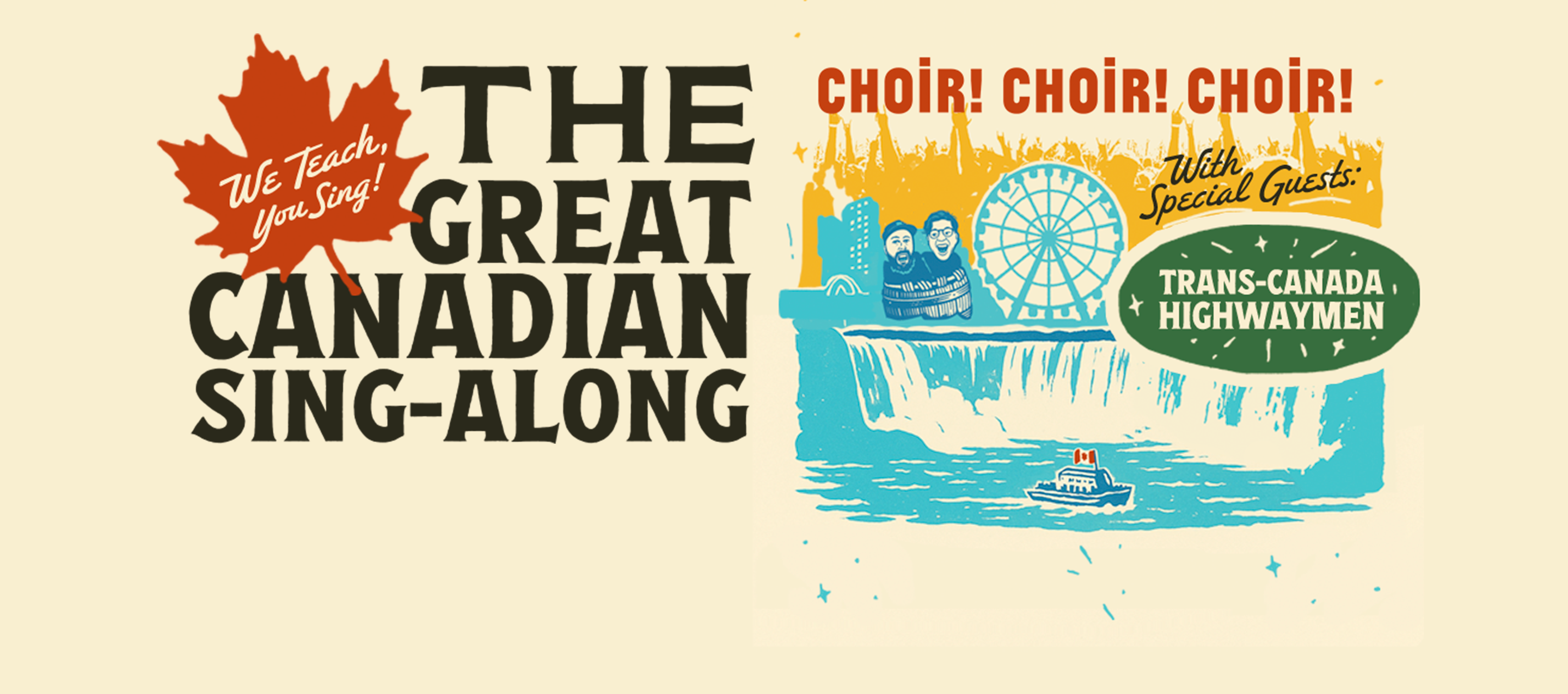 choir! choir! choir! with special guest the trans-canada highwaymen